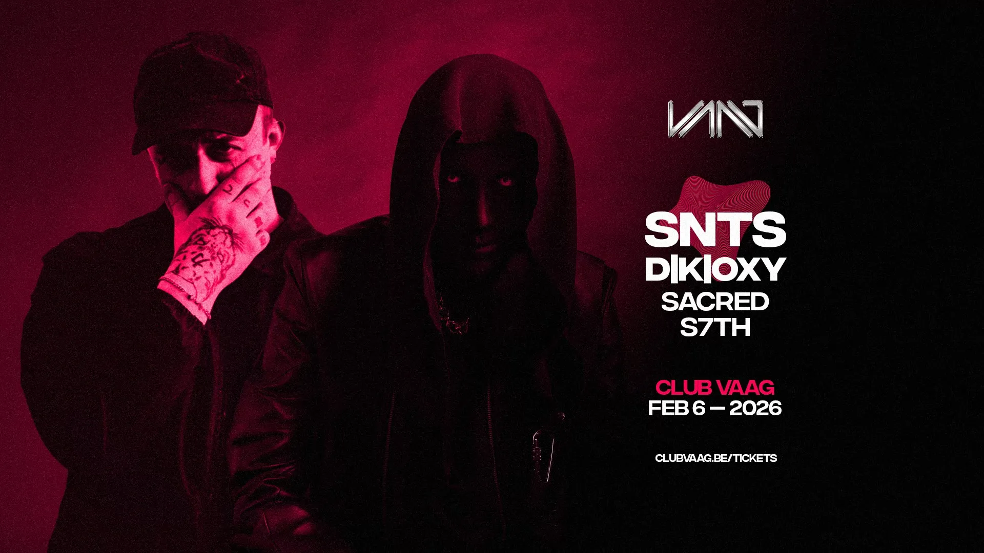 Club Vaag invites SNTS & D|K|OXY