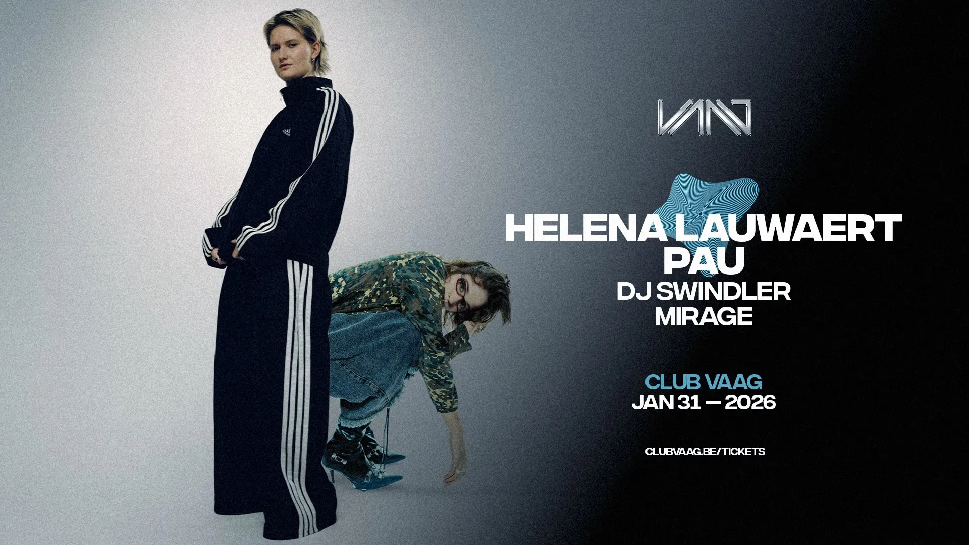 Club Vaag invites HELENA LAUWAERT & PAU