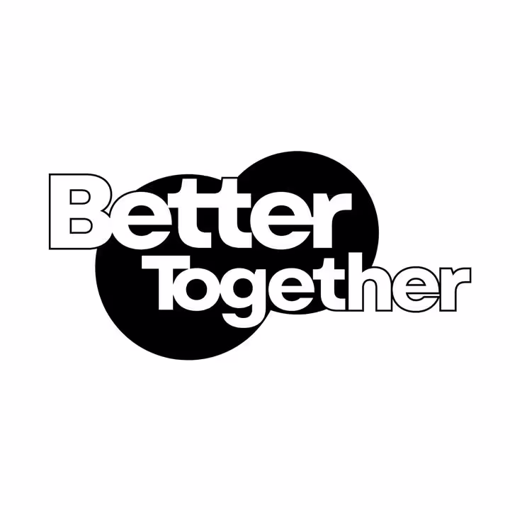 Better Together