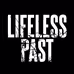 Lifeless Past