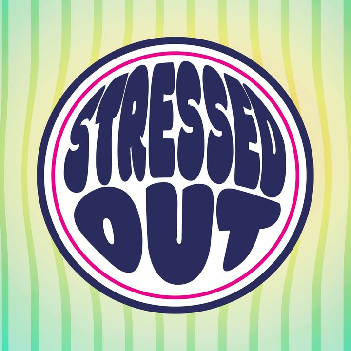 Stressed Out