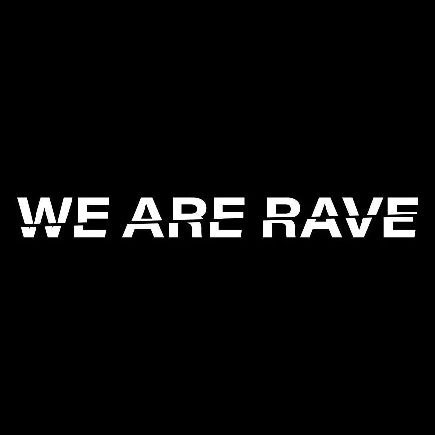 WE ARE RAVE